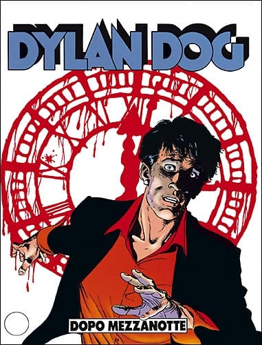 9) Dylan Dog n. 26 “Dopo mezzanotte” di Sclavi e Casertano