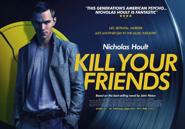 Kill Your Friends: la recensione