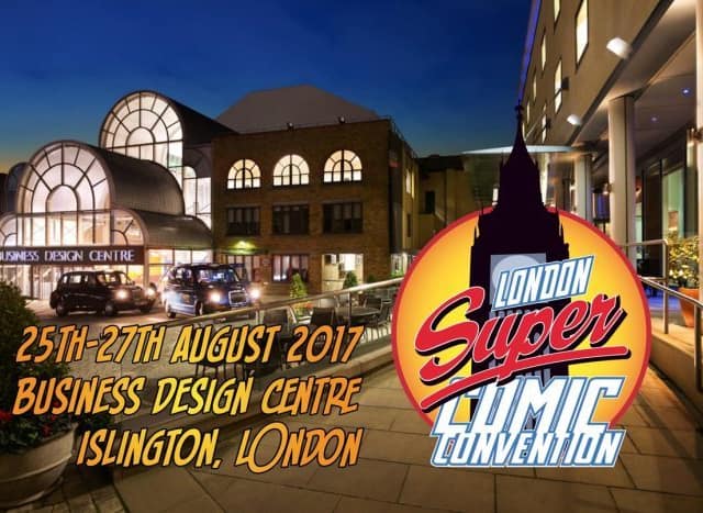 London Super Comic Con 2017: gli ospiti