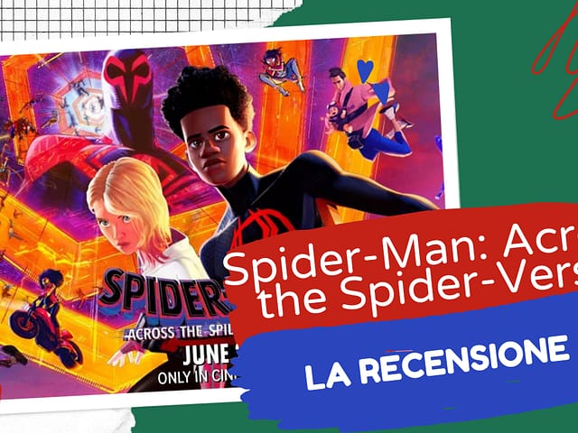 Spider-Man: Across the Spider-Verse: la recensione